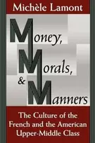 KNYGA Michele Lamont Money, Morals, and Manners
