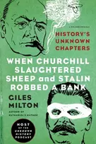 KNYGA Giles Milton When Churchill Slaughtered Sheep and Stalin Robbed a Bank