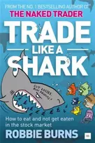 KNYGA Robbie Burns Trade Like a Shark