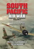 KNYGA Peter Ingman South Pacific Air War Volume 1
