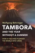 KNYGA Wolfgang Behringer Tambora and the Year without a Summer