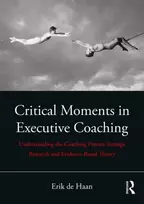 KNYGA Erik De Haan Critical Moments in Executive Coaching