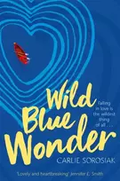 KNYGA Carlie Sorosiak Wild Mėlyna Wonder