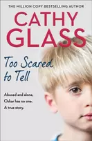 KNYGA Cathy Glass Too Scared to Tell