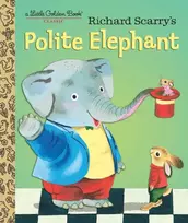 KNYGA Richard Scarry's Polite Elephant