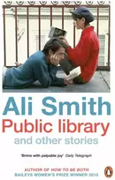 KNYGA Ali Smith Public library and other stories