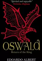 KNYGA Edoardo Albert Oswald: Return of the King