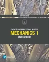 KNYGA Joe Skrakowski Pearson Edexcel International A Level Mathematics Mechanics 1 Student Book