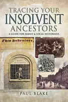 KNYGA Paul Blake Tracing Your Insolvent Ancestors