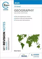 KNYGA Helen Harris My Revision Notes: AQA A-level Geography: Second Edition