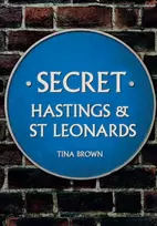 KNYGA Tina Brown Secret Hastings & St Leonards