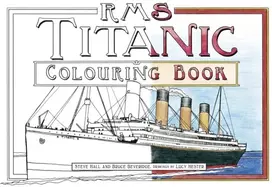 KNYGA Steve Hall RMS Titanic Colouring Book