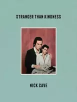 KNYGA Nick Cave Stranger Than Kindness