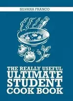 KNYGA Silvana Franco The Really Useful Ultimate Student Cook Book