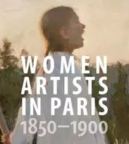 KNYGA Laurence Madeline Women Artists in Paris, 1850-1900