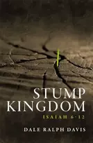 KNYGA Dale Ralph Davis Stump Kingdom