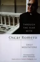 KNYGA Scar A Romero Through the Year With Oscar Romero
