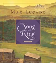 KNYGA Max Lucado Song of the King