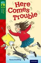 KNYGA Tessa Krailing Oxford Reading Tree TreeTops Fiction: Level 12 More Pack A: Here Comes Trouble