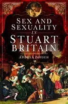 KNYGA Andrea Zuvich Sex and Sexuality in Stuart Britain