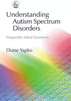 KNYGA Diane E Yapko Understanding Autism Spectrum Disorders