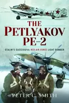 KNYGA Peter C Smith The Petlyakov Pe-2