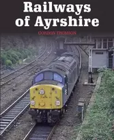 KNYGA Gordon Thomson Railways of Ayrshire