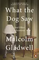 KNYGA Malcolm Gladwell What the Dog Saw