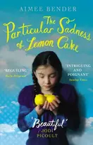KNYGA Aimee Bender Particular Sadness of Lemon Cake