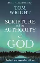 KNYGA N T Wright Scripture and the Authority of God