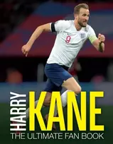 KNYGA Adrian Besley Harry Kane: The Ultimate Fan Book