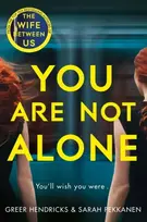 KNYGA Greer Hendricks You Are Not Alone