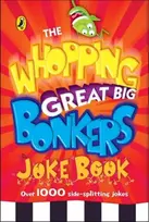KNYGA Puffin Books Staff Whopping Great Big Bonkers Joke Book