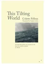 KNYGA Colette Fellous This Tilting World