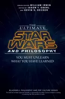 KNYGA Jason T Eberl Ultimate Star Wars and Philosophy