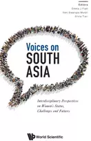 KNYGA Emma J Flatt Voices On South Asia: Interdisciplinary Perspectives On Women's Status, Challenges And Futures