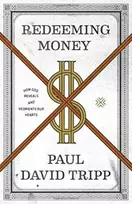 KNYGA Paul David Tripp Redeeming Money