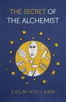 KNYGA Colm Holland Secret of The Alchemist, The