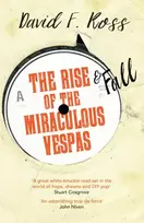 KNYGA David F Ross Rise & Fall of the Miraculous Vespas