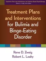 KNYGA Rene D Zweig Treatment Plans and Interventions for Bulimia and Binge-Eating Disorder