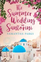 KNYGA Samantha Parks Summer Wedding in Santorini