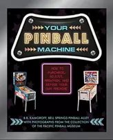 KNYGA B B Kamoroff Your Pinball Machine