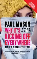 KNYGA Paul Mason Why It's Still Kicking Off Everywhere