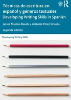 KNYGA Javier Muoz Basols Tecnicas de escritura en espanol y generos textuales / Developing Writing Skills in Spanish