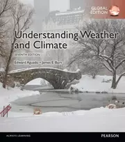 KNYGA James E Burt Understanding Weather & Climate, Global Edition