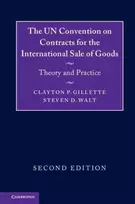 KNYGA Clayton P Gillette UN Convention on Contracts for the International Sale of Goods
