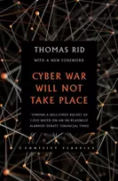 KNYGA Thomas Rid Cyber War Will Not Take Place