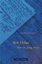 KNYGA Timothy Hampton Bob Dylan – How the Songs Work