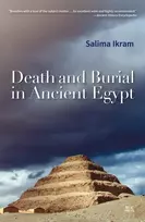 KNYGA Salima Ikram Death and Burial in Ancient Egypt
