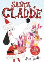 KNYGA Alex T Smith Santa Claude